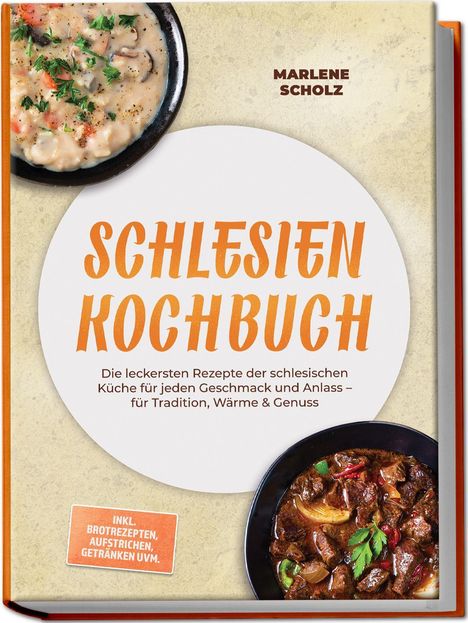 "Schlesien Kochbuch" in großer Schrift. Darunter Fotos von cremigem und herzhaftem Essen in dunklen Schalen.