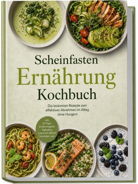 "Scheinfasten Ernährung Kochbuch" steht groß. Verschiedene gesunde Gerichte in Schalen, darunter Salat, Lachs und Beeren.