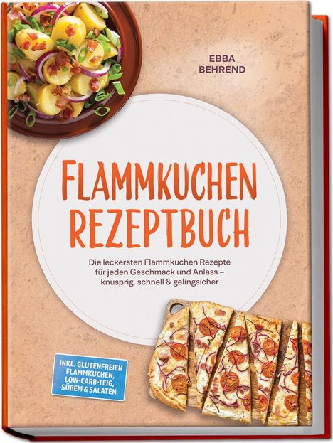 "Flammkuchen Rezeptbuch" mit Bildern von Flammkuchen und einem Kartoffelsalat auf dem Cover.