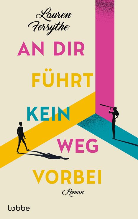 Lauren Forsythe: An dir führt kein Weg vorbei, Buch