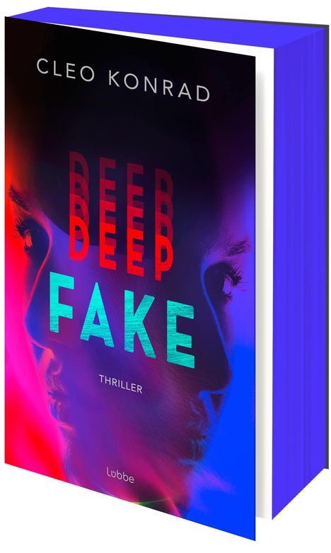 Cleo Konrad: Deep Fake, Buch