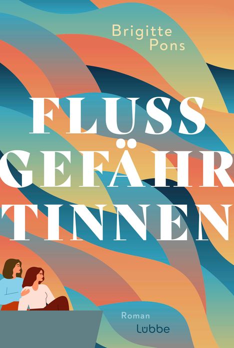 Brigitte Pons: Flussgefährtinnen, Buch