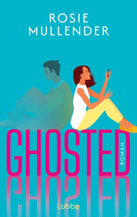 Rosie Mullender: Ghosted, Buch