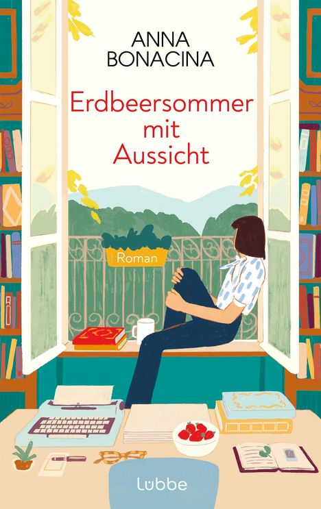 Anna Bonacina: Erdbeersommer mit Aussicht, Buch