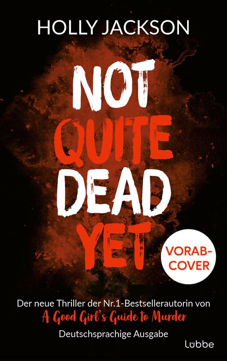 Holly Jackson: Not Quite Dead Yet, Buch