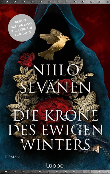"Band 2 der Fantasy-Trilogie aus Finnland." Ein Vogel fliegt über rote Rosen und goldene Blätter.