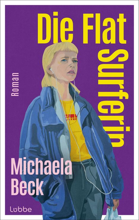 „Die Flat Surferin“, „Roman“, „Michaela Beck“ sind prominent. Illustration: Frau mit Kopfhörern.