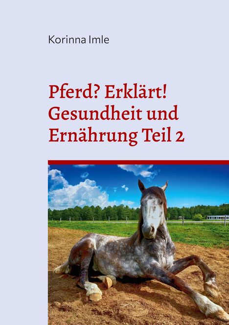 Korinna Imle: Pferd? Erklärt!, Buch