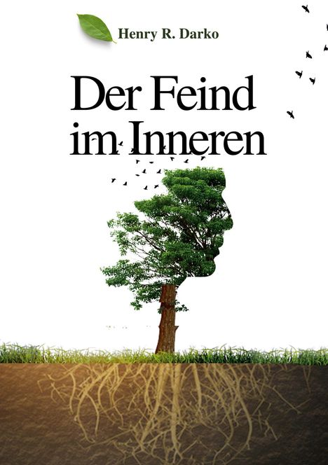 Henry R Darko: Der Feind im Inereren, Buch