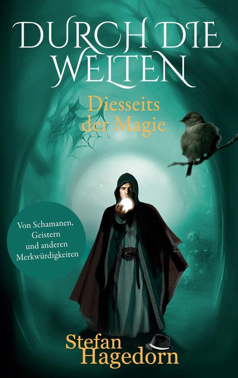 Stefan Hagedorn: Durch die Welten, Buch