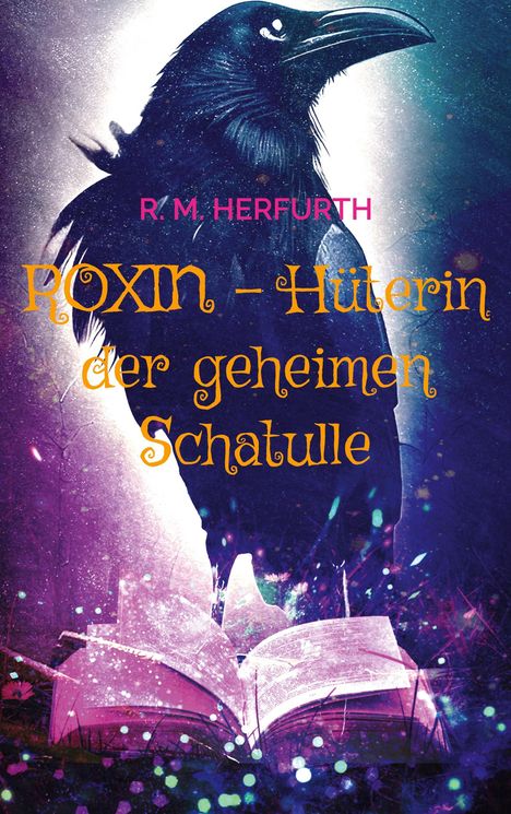 R. M. Herfurth: Roxin - Hüterin der geheimen Schatulle, Buch