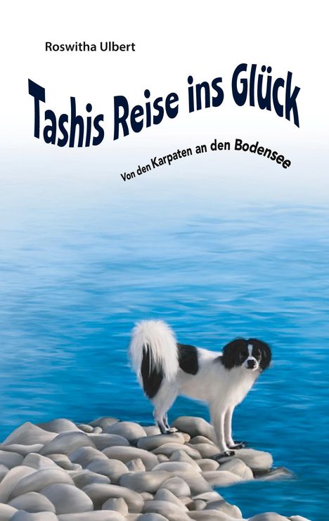 Roswitha Ulbert: Tashis Reise ins Glück, Buch