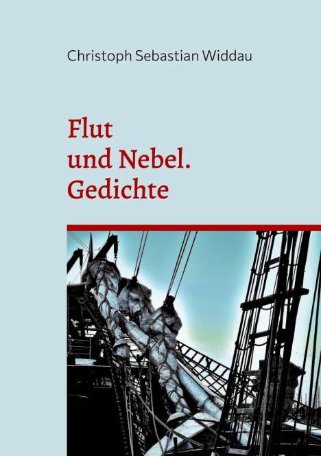 Christoph Sebastian Widdau: Flut und Nebel, Buch