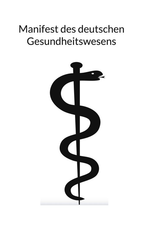 Manifest des deutschen Gesundheitswesens, Buch