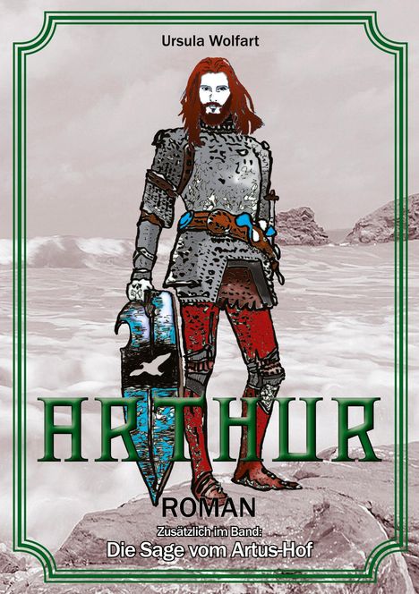 Ursula Wolfart: Arthur, Buch