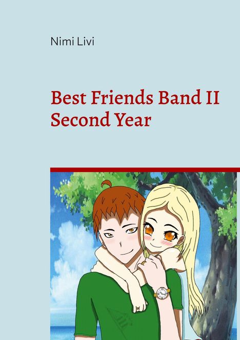 Nimi Livi: Best Friends Band II, Buch