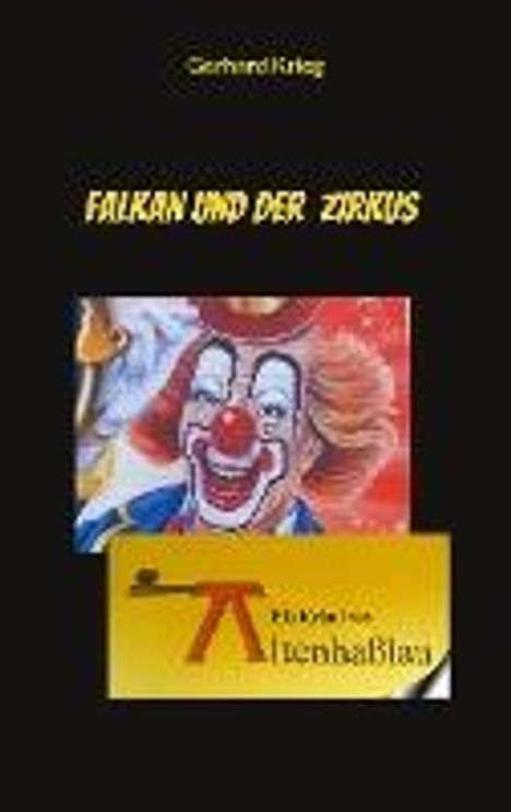 Gerhard Krieg: Falkan und der Zirkus, Buch