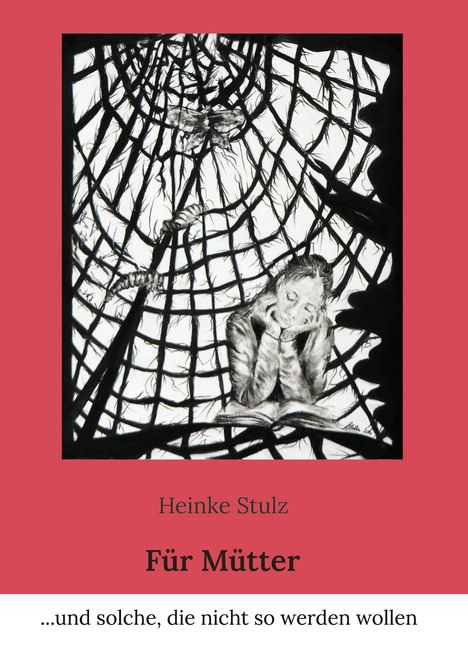 Heinke Stulz: Für Mütter, Buch