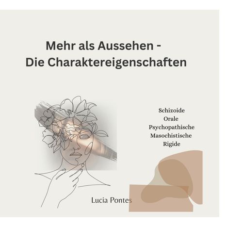 Lucia Pontes: Mehr als nur Aussehen - Die Charaktereigenschaft, Buch