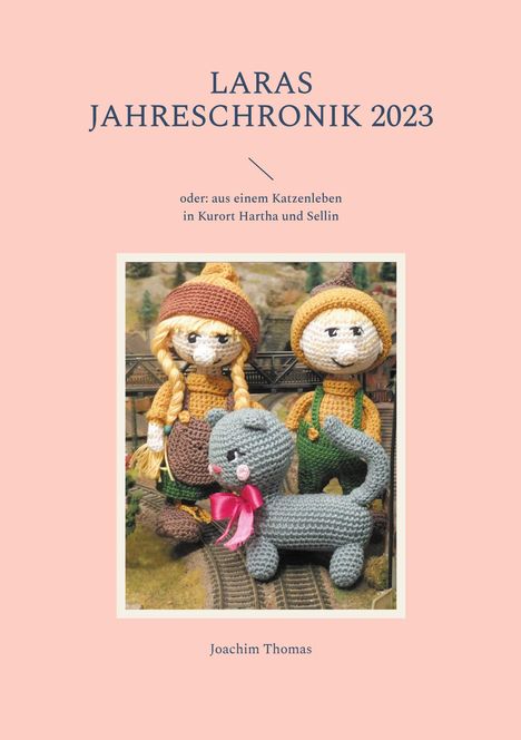 Joachim Thomas: Laras Jahreschronik 2023, Buch