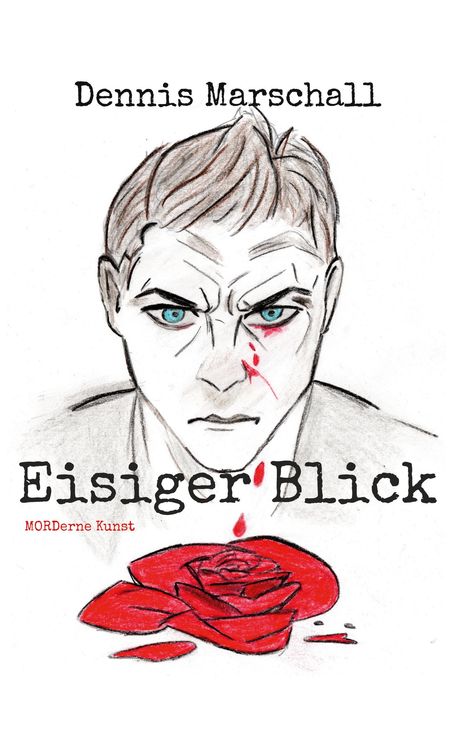 Dennis Marschall: Eisiger Blick, Buch