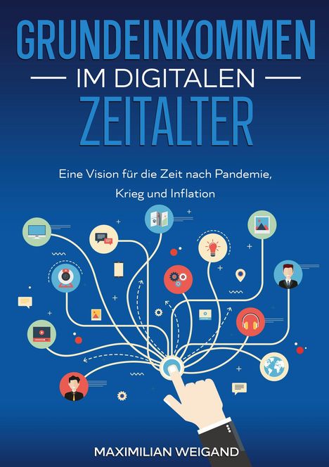 Maximilian Weigand: Grundeinkommen im digitalen Zeitalter, Buch