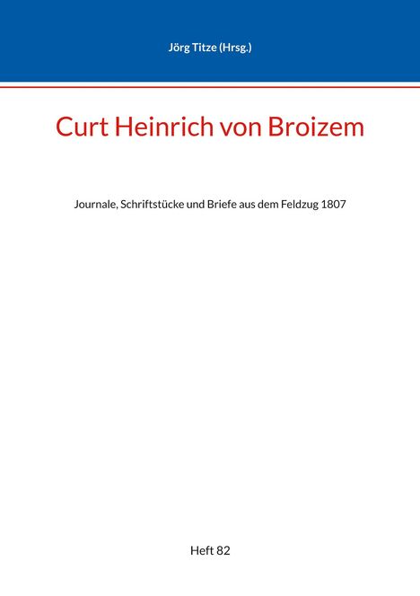 Curt Heinrich von Broizem, Buch