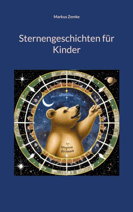 Markus Zemke: Sternengeschichten für Kinder, Buch