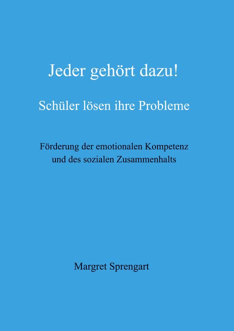 Margret Sprengart: Jeder gehört dazu!, Buch