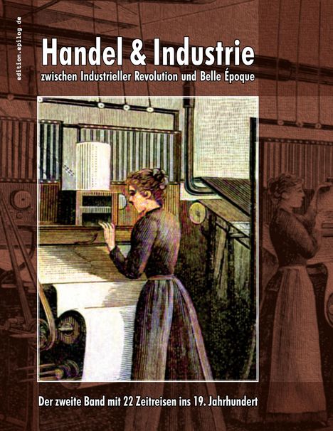 Handel &amp; Industrie zwischen Industrieller Revolution und Belle Époque, Buch