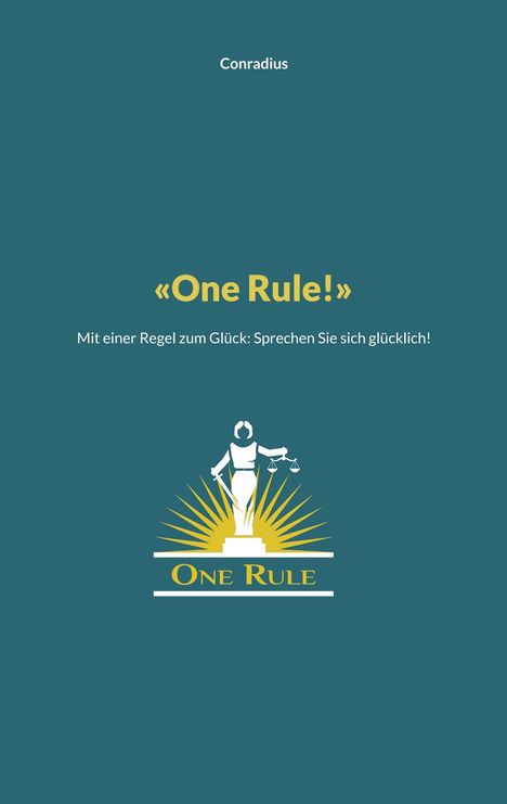 Conradius: One Rule!, Buch