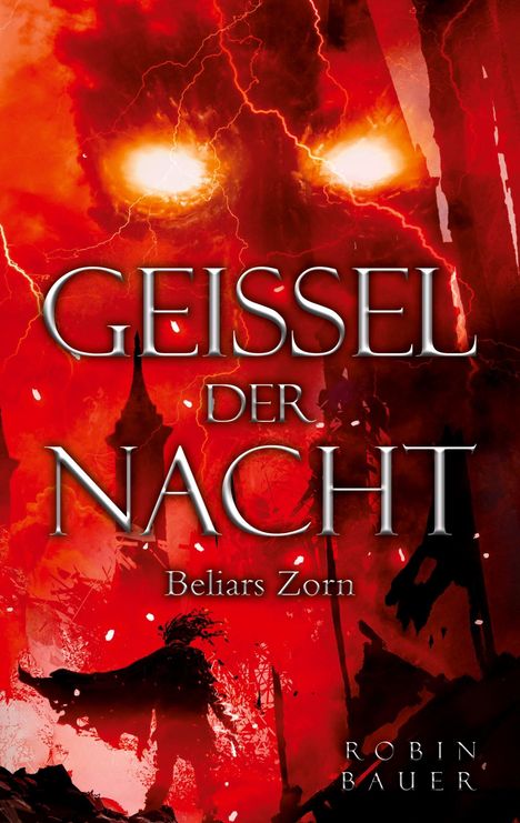 Robin Bauer: Geißel der Nacht, Buch