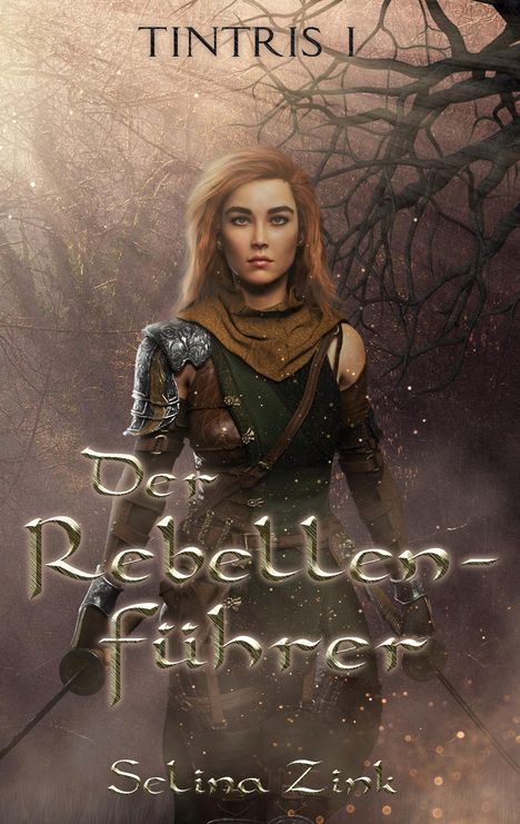 Selina Zink: Der Rebellenführer, Buch