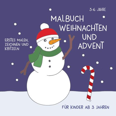 Viktoria Isa: Malbuch Weihnachten &amp; Advent für Kinder ab 3 Jahren, Buch