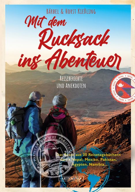 Bärbel und Horst Kießling: Mit dem Rucksack ins Abenteuer, Buch