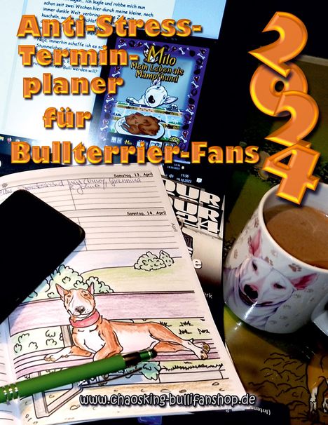 Monika Stahlheber-Meister: Anti-Stress-Terminplaner für Bullterrierfans, Buch