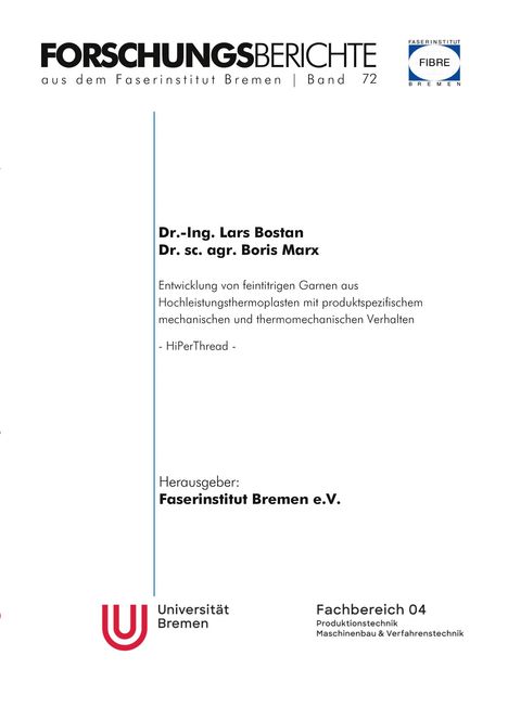 Lars Bostan: Entwicklung von feintitrigen Garnen aus Hochleistungsthermoplasten mit produktspezifischem mechanischem und thermomechanischem Verhalten, Buch