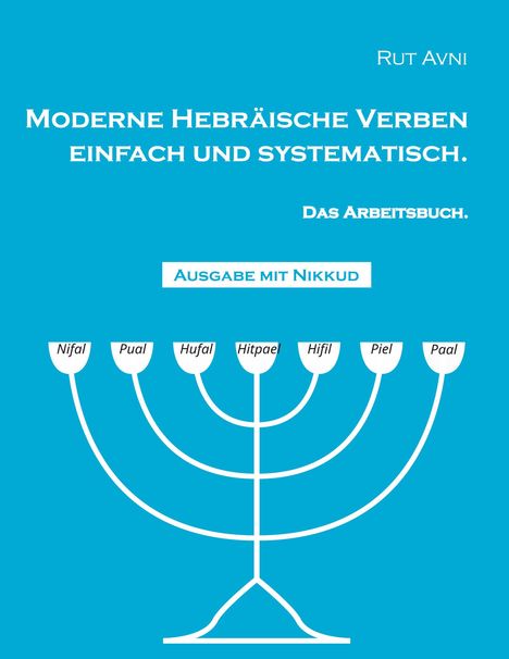 Rut Avni: Moderne Hebräische Verben einfach und systematisch., Buch