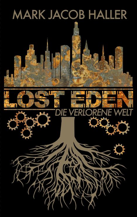 Mark Jacob Haller: LOST EDEN - Die verlorene Welt, Buch