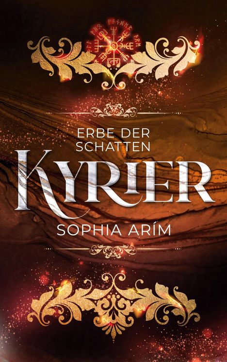 Sophia Arím: Kyrier - Erbe der Schatten, Buch