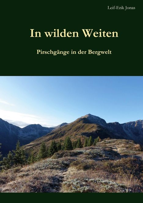 Leif-Erik Jonas: In wilden Weiten, Buch