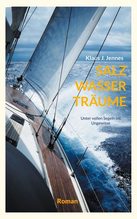 Klaus J. Jennes: Salz Wasser Träume, Buch