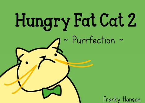 Franky Hansen: Hungry Fat Cat 2, Buch