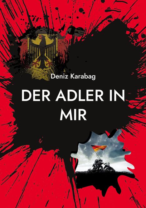 Deniz Karabag: Der Adler in mir, Buch