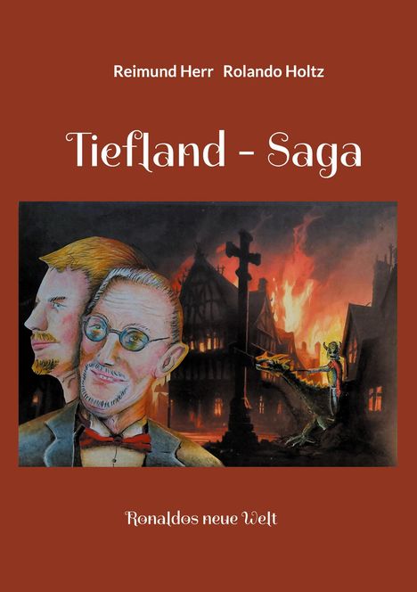 Reimund Herr: Tiefland - Saga, Buch