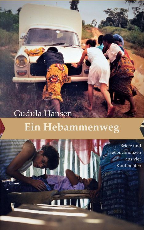 Gudula Hansen: Ein Hebammenweg, Buch