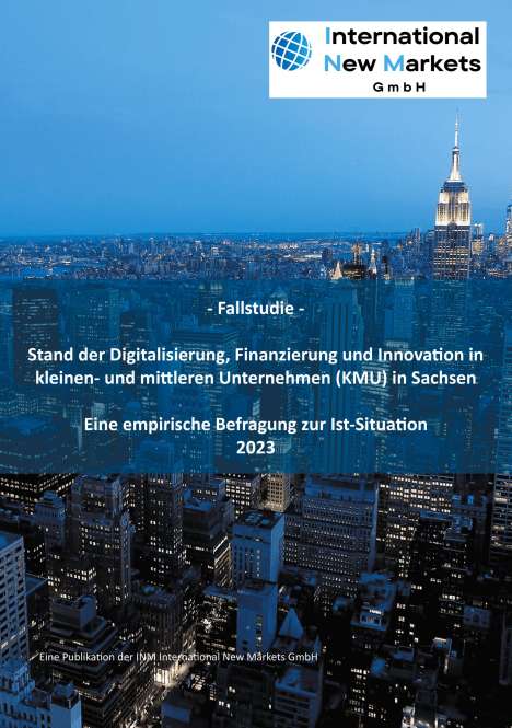 Thomas Escher: Stand der Digitalisierung, Finanzierung und Innovation in kleinen- und mittleren Unternehmen (KMU) in Sachsen, Buch