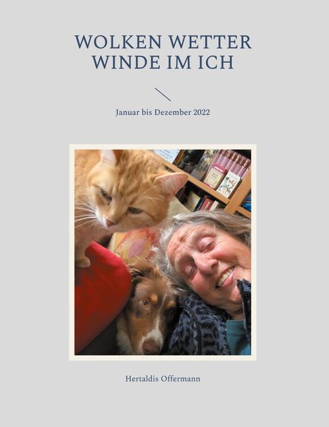 Hertaldis Offermann: Wolken Wetter Winde im Ich, Buch