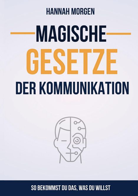 Hannah Morgen: Magische Gesetze der Kommunikation, Buch