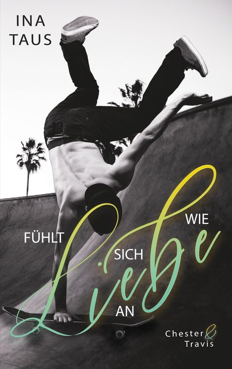 Ina Taus: Fühlt sich wie Liebe an, Buch